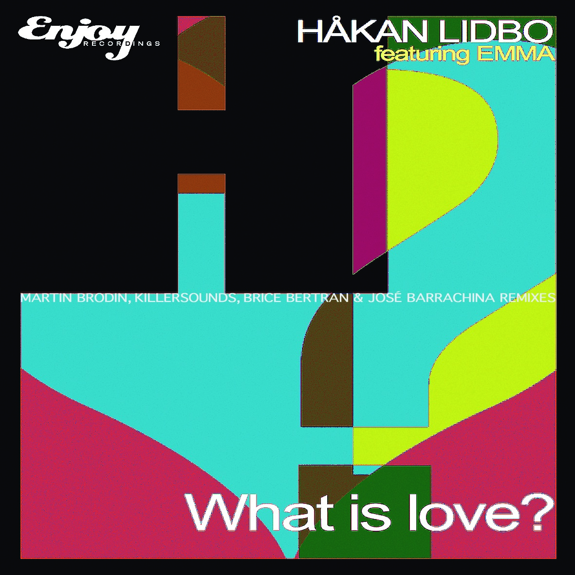 Hakan Lidbo Feat. Emma - What Is Love